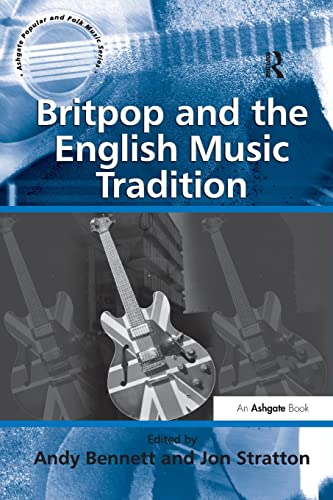 Beispielbild fr Britpop and the English Music Tradition zum Verkauf von Blackwell's