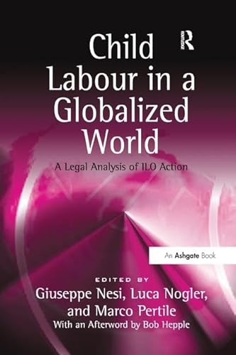 Imagen de archivo de Child Labour in a Globalized World a la venta por Blackwell's