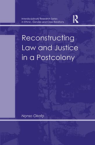 Stock image for Reconstructing Law and Justice in a Postcolony for sale by Blackwell's