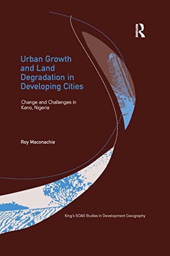Stock image for Urban Growth and Land Degradation in Developing Cities for sale by Blackwell's