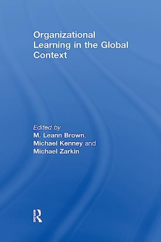 Beispielbild fr Organizational Learning in the Global Context zum Verkauf von Blackwell's