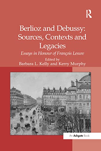 Imagen de archivo de Berlioz and Debussy a la venta por Blackwell's