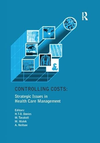 Stock image for Controlling Costs: Strategic Issues in Health Care Management for sale by Blackwell's