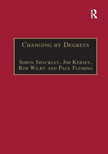 Beispielbild fr Changing by Degrees zum Verkauf von Blackwell's