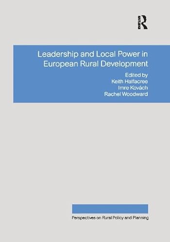 Stock image for Leadership and Local Power in European Rural Development for sale by Blackwell's