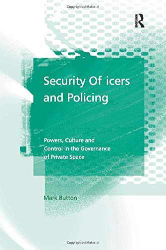 Stock image for Security Officers and Policing for sale by Blackwell's