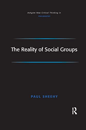 Beispielbild fr The Reality of Social Groups zum Verkauf von Blackwell's