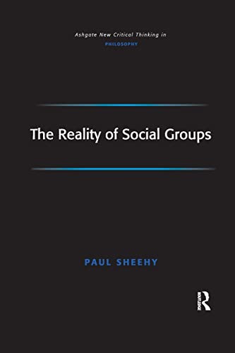 Stock image for The Reality of Social Groups for sale by Blackwell's