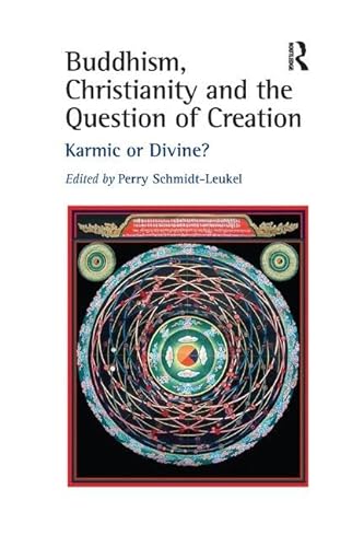 Beispielbild fr Buddhism, Christianity and the Question of Creation zum Verkauf von Blackwell's