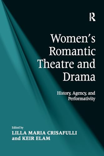 Imagen de archivo de Women's Romantic Theatre and Drama a la venta por Blackwell's