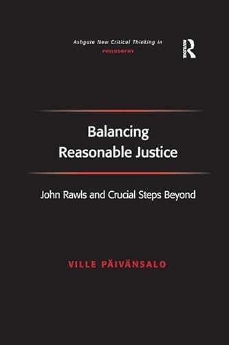 Beispielbild fr Balancing Reasonable Justice zum Verkauf von Blackwell's