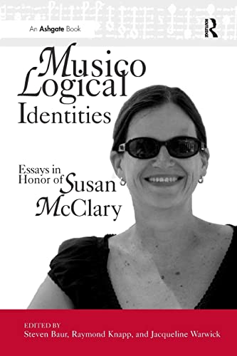 Imagen de archivo de Musicological Identities: Essays in Honor of Susan McClary a la venta por THE SAINT BOOKSTORE