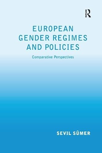 Stock image for European Gender Regimes and Policies for sale by Blackwell's