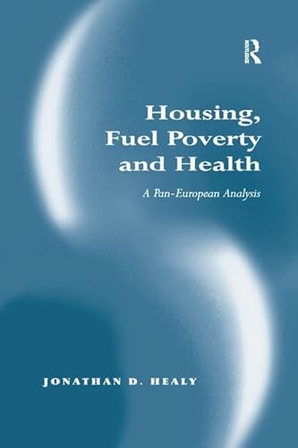 Stock image for Housing, Fuel Poverty and Health for sale by Blackwell's