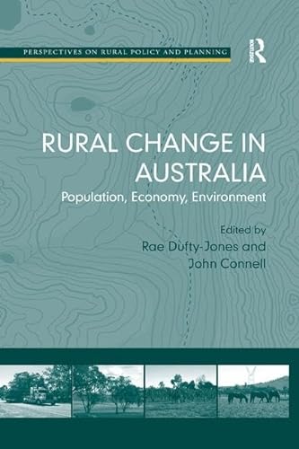 9781138267091: Rural Change in Australia: Population, Economy, Environment (Perspectives on Rural Policy and Planning)