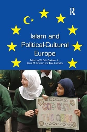 Beispielbild fr Islam and Political-Cultural Europe zum Verkauf von Blackwell's