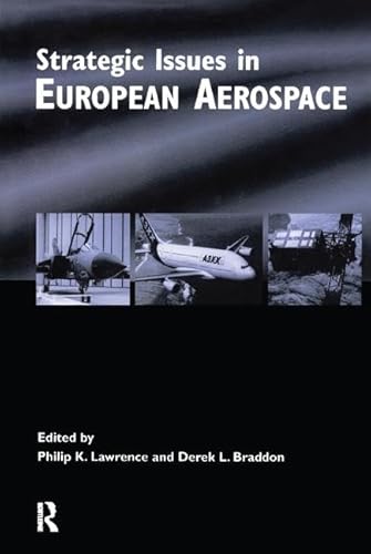Beispielbild fr Strategic Issues in European Aerospace zum Verkauf von Blackwell's