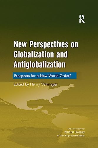 Beispielbild fr New Perspectives on Globalization and Antiglobalization zum Verkauf von Blackwell's