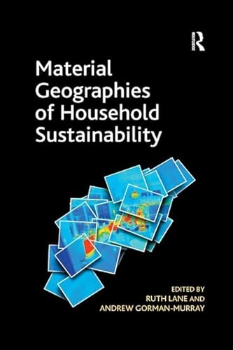 Stock image for Material Geographies of Household Sustainability for sale by Blackwell's