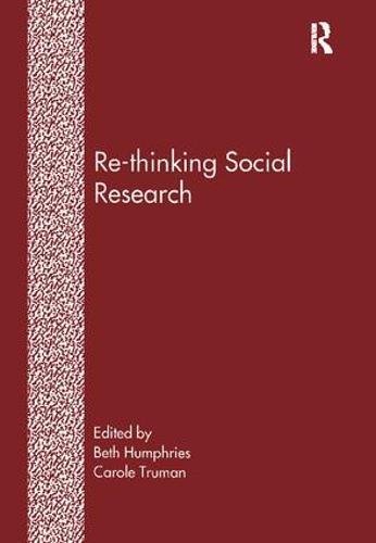 Beispielbild fr Re-Thinking Social Research zum Verkauf von Blackwell's