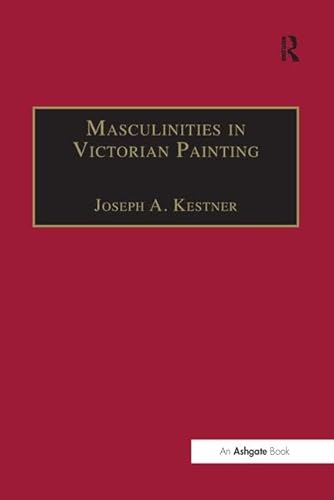 Beispielbild fr Masculinities in Victorian Painting zum Verkauf von Blackwell's