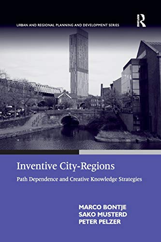 Imagen de archivo de Inventive City-Regions: Path Dependence and Creative Knowledge Strategies a la venta por Lucky's Textbooks