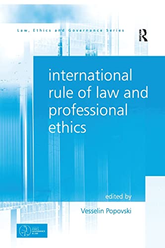 9781138269934: International Rule of Law and Professional Ethics (Law, Ethics and Governance)