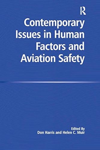 Beispielbild fr Contemporary Issues in Human Factors and Aviation Safety zum Verkauf von Better World Books