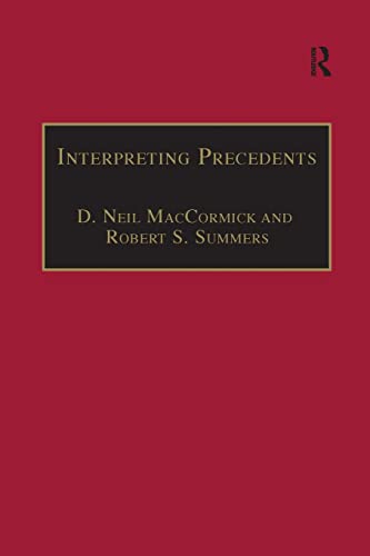 Beispielbild fr Interpreting Precedents: A Comparative Study zum Verkauf von Blackwell's