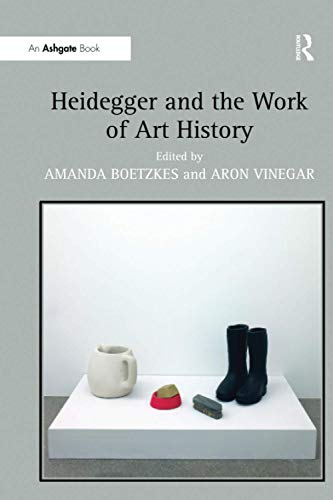 Beispielbild fr Heidegger and the Work of Art History zum Verkauf von Blackwell's