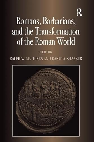 Beispielbild fr Romans, Barbarians, and the Transformation of the Roman World zum Verkauf von Blackwell's