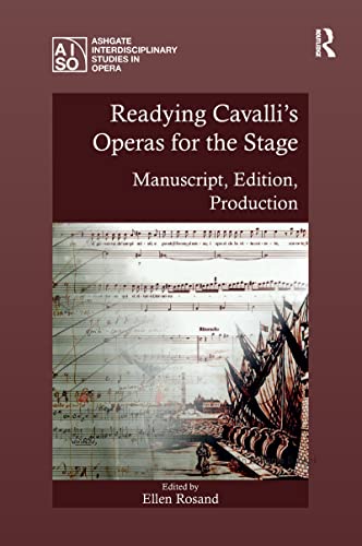 Beispielbild fr Readying Cavalli's Operas for the Stage zum Verkauf von Blackwell's