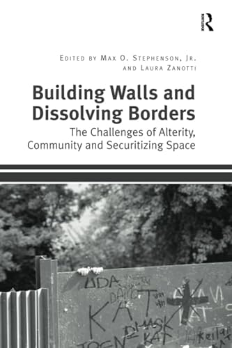 Imagen de archivo de Building Walls and Dissolving Borders a la venta por Blackwell's