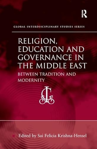 Stock image for Religion, Education and Governance in the Middle East for sale by Blackwell's