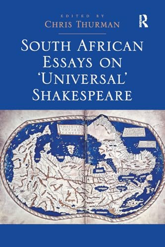 Beispielbild fr South African Essays on 'Universal' Shakespeare zum Verkauf von Blackwell's