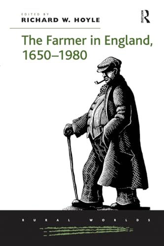 Beispielbild fr The Farmer in England, 1650-1980 zum Verkauf von Blackwell's