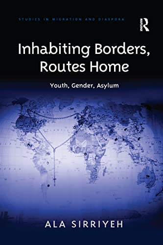 9781138272279: Inhabiting Borders, Routes Home