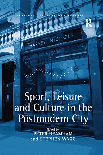 Imagen de archivo de Sport, Leisure and Culture in the Postmodern City a la venta por Blackwell's