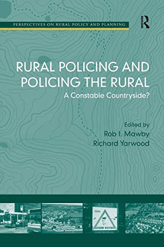 Stock image for Rural Policing and Policing the Rural (Perspectives on Rural Policy and Planning) for sale by Textbooks_Source
