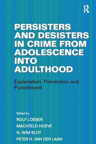 Beispielbild fr Persisters and Desisters in Crime from Adolescence Into Adulthood zum Verkauf von Blackwell's