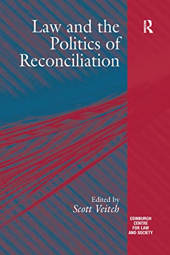 Stock image for Law and the Politics of Reconciliation for sale by Blackwell's