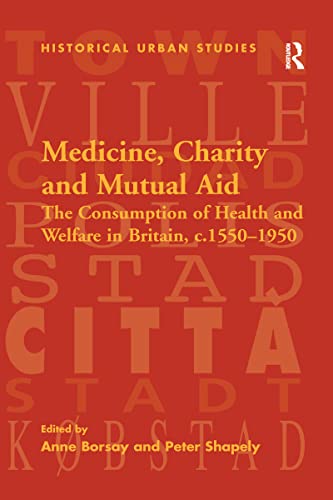 Beispielbild fr Medicine, Charity and Mutual Aid zum Verkauf von Blackwell's