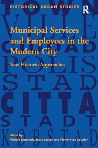 Stock image for Municipal Services and Employees in the Modern City for sale by Blackwell's