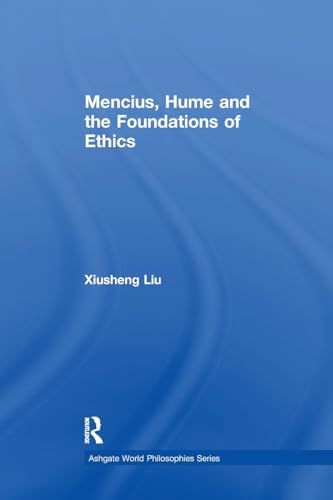 Imagen de archivo de Mencius, Hume and the Foundations of Ethics a la venta por Blackwell's