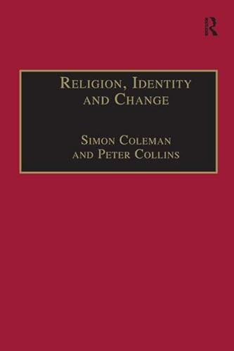 Beispielbild fr Religion, Identity and Change zum Verkauf von Blackwell's