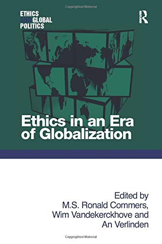 Imagen de archivo de Ethics in an Era of Globalization a la venta por Blackwell's
