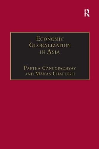 Beispielbild fr Economic Globalization in Asia zum Verkauf von Blackwell's