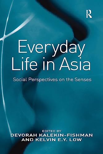 Stock image for Everyday Life in Asia: Social Perspectives on the Senses for sale by Revaluation Books
