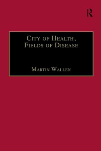 Stock image for City of Health, Fields of Disease for sale by Blackwell's