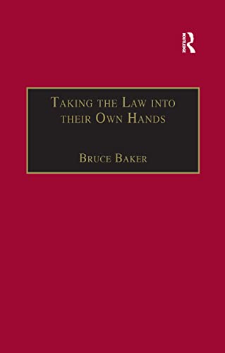 9781138277809: Taking the Law into their Own Hands: Lawless Law Enforcers in Africa (The Making of Modern Africa)
